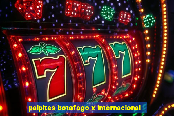 palpites botafogo x internacional